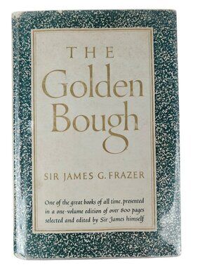The Golden Bough Sir James G. Frazer Hardcover 1951 Study of Magic and Religion